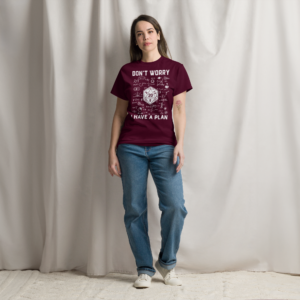 Klassisches Unisex T-Shirt I have a plan